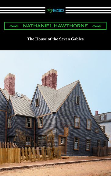 The House of the Seven Gables - Hawthorne Nathaniel