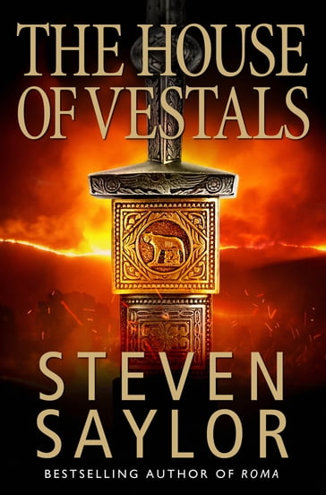 The House of the Vestals - Steven Saylor