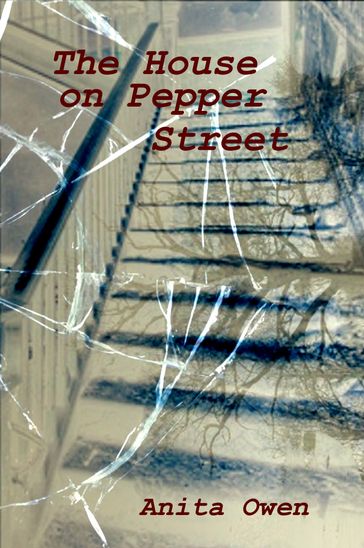 The House on Pepper Street - Anita Owen