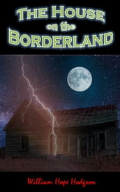 The House on the Borderland