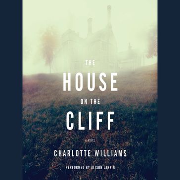 The House on the Cliff - Charlotte Williams
