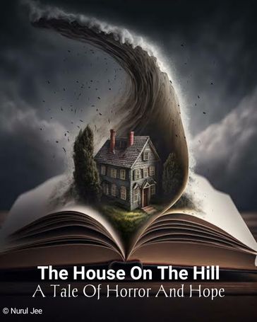 The House on the Hill - Nurul Jee