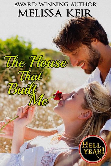 The House the Built Me - Melissa Keir