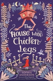 The House with Chicken Legs