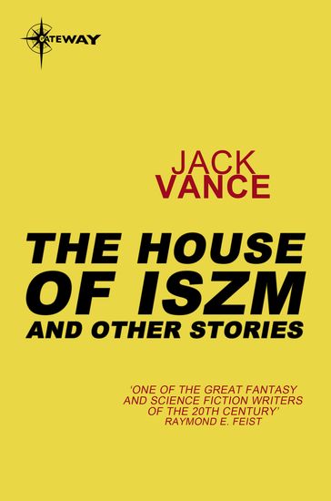 The Houses of Iszm and Other Stories - Jack Vance