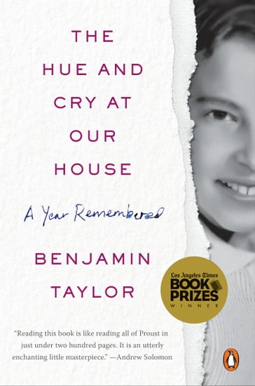 The Hue and Cry at Our House - Benjamin Taylor