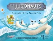 The Hugonauts - Animals of the North Pole