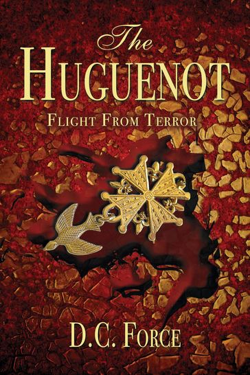 The Huguenot - D. C. Force