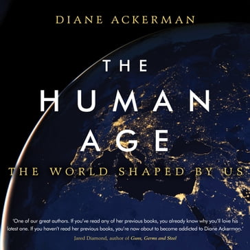 The Human Age - Diane Ackerman