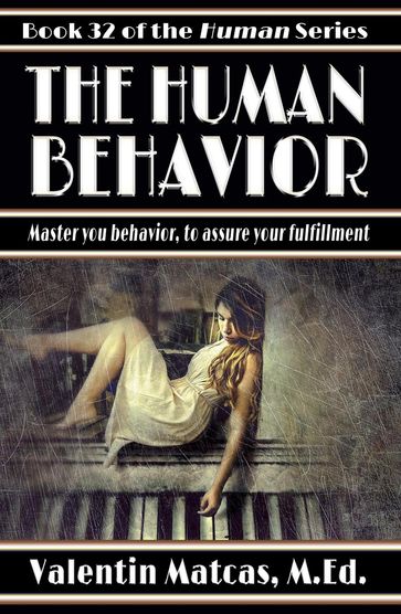 The Human Behavior - Valentin Matcas