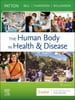 The Human Body in Health & Disease - E-Book