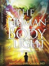 The Human Body of Light