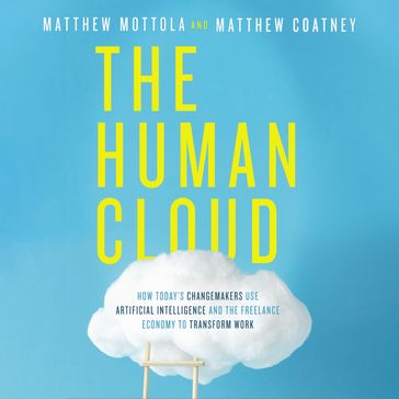 The Human Cloud - Matthew Mottola - Matthew Douglas Coatney