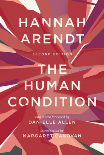 The Human Condition - Hannah Arendt