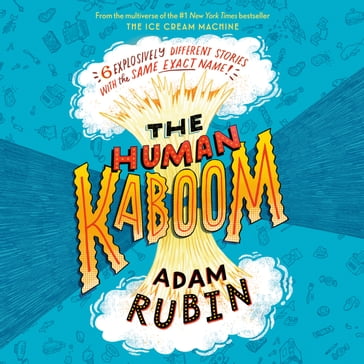 The Human Kaboom - Adam Rubin