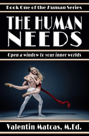 The Human Needs - Valentin Matcas