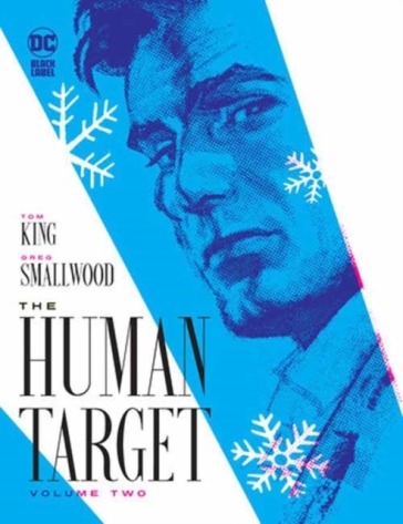 The Human Target Book Two - Tom King - Greg Smallwood