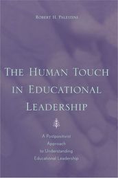 The Human Touch in Education Leadership