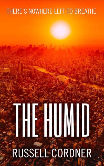 The Humid - Russell Cordner