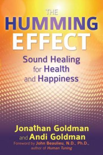 The Humming Effect - Jonathan Goldman - Andi Goldman