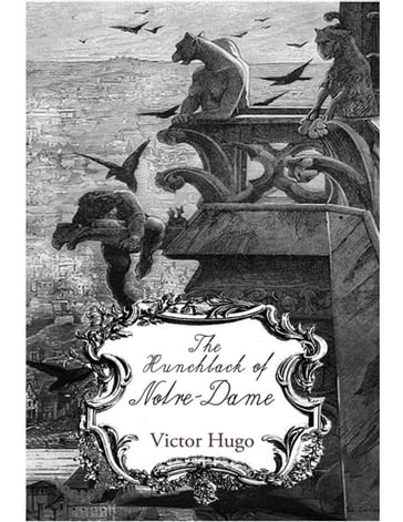 The Hunchback of Notre Dame - Victor Hugo
