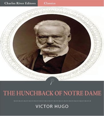 The Hunchback of Notre Dame (De Paris) (Illustrated Edition) - Victor Hugo