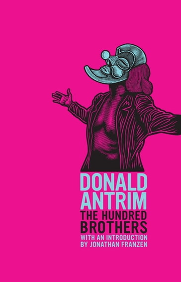 The Hundred Brothers - Donald Antrim