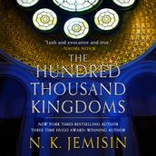 The Hundred Thousand Kingdoms