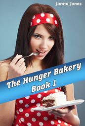 The Hunger Bakery, Book 1