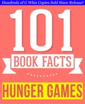 The Hunger Games - 101 Amazingly True Facts You Didn t Know