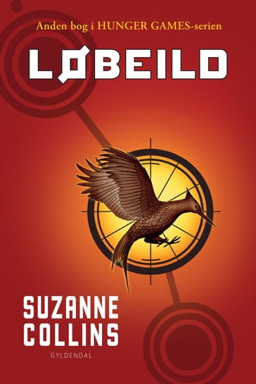 The Hunger Games 2 - Løbeild - Suzanne Collins