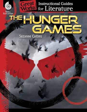 The Hunger Games: Instructional Guides for Literature - Charles Aracich