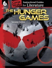 The Hunger Games: Instructional Guides for Literature