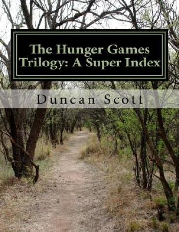 The Hunger Games Trilogy - Duncan Scott