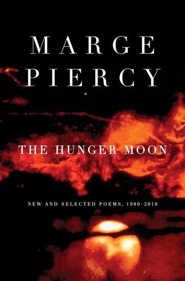 The Hunger Moon - Marge Piercy