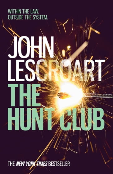 The Hunt Club (Wyatt Hunt, book 1) - John Lescroart