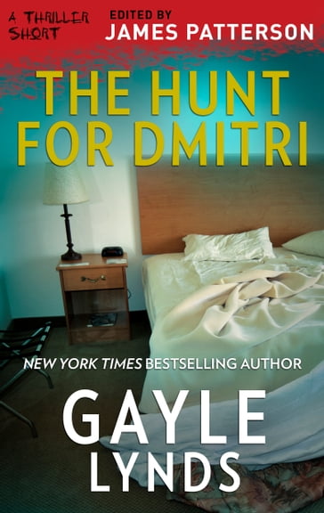 The Hunt for Dmitri - Gayle Lynds