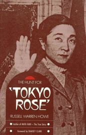 The Hunt for Tokyo Rose