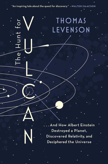 The Hunt for Vulcan - Thomas Levenson