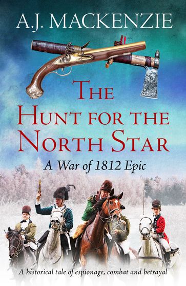 The Hunt for the North Star - A.J. MacKenzie