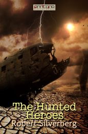 The Hunted Heroes