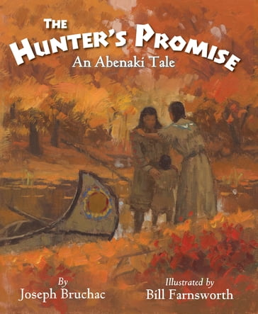 The Hunter's Promise - Joseph Bruchac