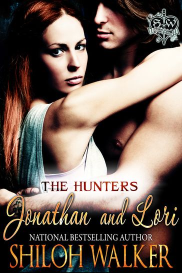 The Hunters Jonathan and Lori - Shiloh Walker