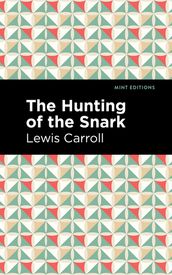 The Hunting of the Snark