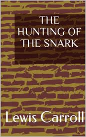 The Hunting of the Snark