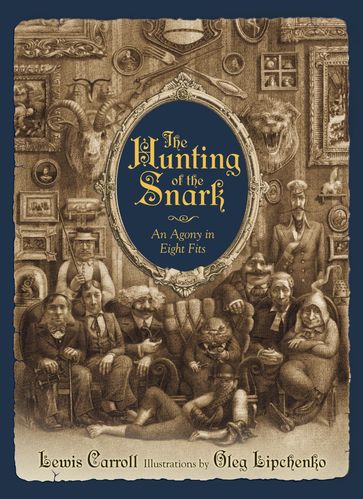 The Hunting of the Snark - Carroll Lewis