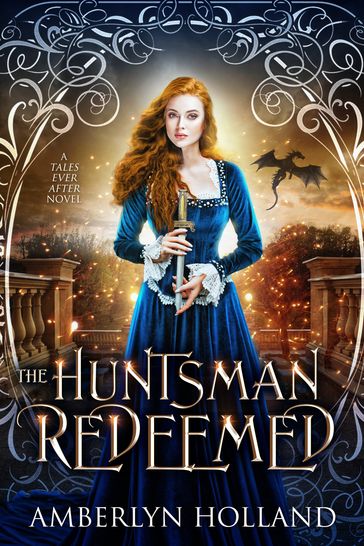 The Huntsman Redeemed - Amberlyn Holland
