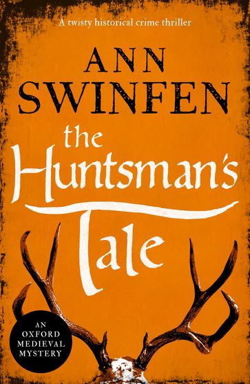 The Huntsman's Tale - Ann Swinfen