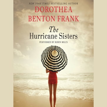 The Hurricane Sisters - Dorothea Benton Frank