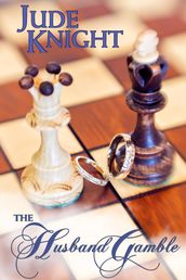 The Husband Gamble: Book 13 in Wedding Wager